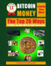 Bitcoin Money: The Top 20 Ways to Make Income with Cryptocurrencies by Christian John Sales