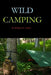 Wild Camping by William E. Cullen