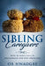 Sibling Caregivers: How to have a life, be encouraged and live stress free by Ob Nwaogbe