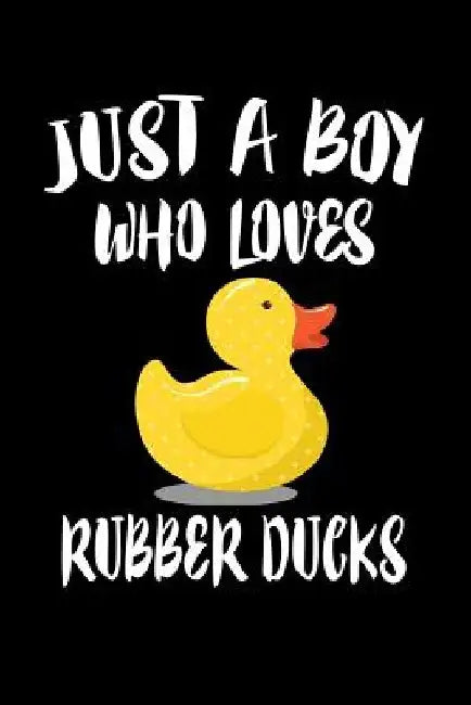 Just A Boy Who Loves Rubber Ducks: Animal Nature Collection by Marko Marcus