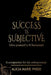 Success is Subjective: Give Yourself A #Checkmark by Alicia Marie Phidd