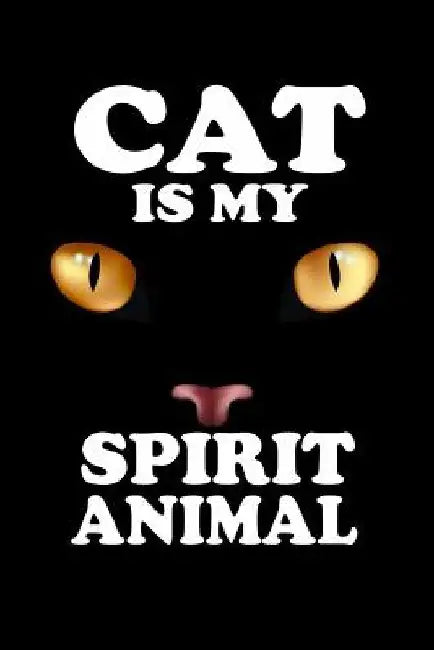 The Cat Is My Spirit Animal: Animal Nature Collection by Marko Marcus
