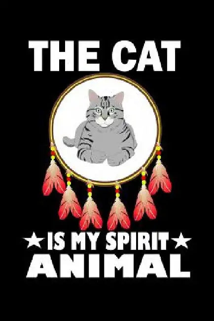 Cat Is My Spirit Animal: Animal Nature Collection by Marko Marcus
