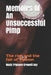 Memoirs Of An Unsuccessful Pimp: The rise and the fall of Tykoon by Paquetta Perater