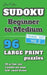 David Karn Sudoku - Beginner to Medium Vol 2: 96 Puzzles, Travel Size, Large Print, 36 pt font size, 1 puzzle per page by David Karn