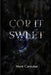 Cop It Sweet by Meni Caroutas