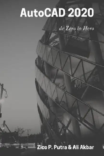 AutoCAD 2020 de Zero to Hero by Akbar, Ali