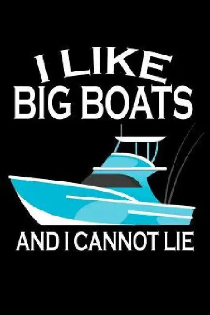 I Like Big Boats And I Cannot Lie: Animal Nature Collection by Marko Marcus