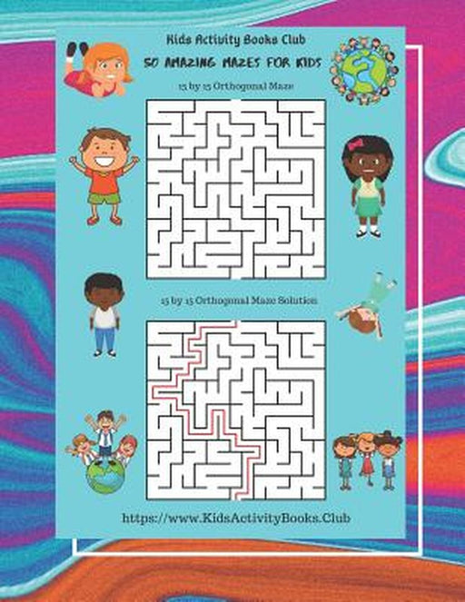 50 Amazing Mazes For Kids by Catanach, John