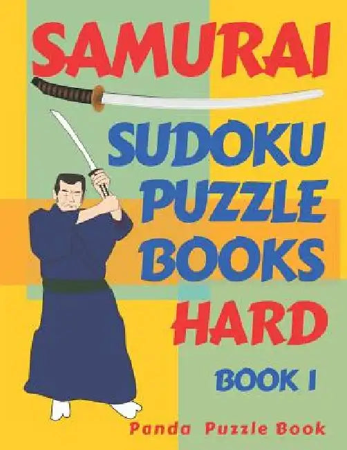 Samurai Sudoku Puzzle Books - Hard - Book 1: Sudoku Variations Puzzle Books - Brain Games For Adults by Panda Puzzle Book