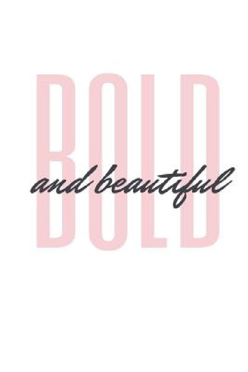 Bold and Beautiful by Deena Cunningham