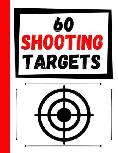 60 Shooting Targets: Large Paper Perfect for Rifles / Firearms / BB / AirSoft / Pistols / Archery & Pellet Guns by Practice Targets