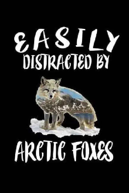 Easily Distracted By Arctic Foxes: Animal Nature Collection by Marko Marcus