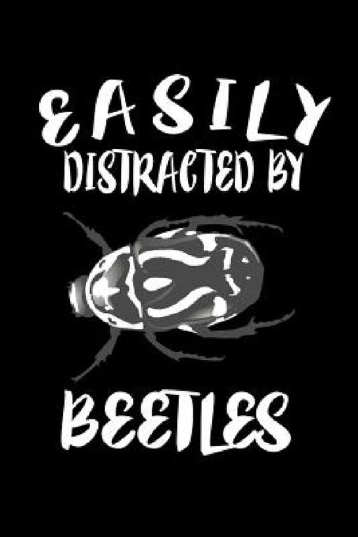 Easily Distracted By Beetles: Animal Nature Collection by Marko Marcus