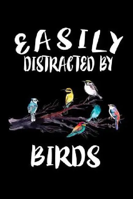Easily Distracted By Birds: Animal Nature Collection by Marko Marcus