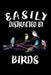 Easily Distracted By Birds: Animal Nature Collection by Marko Marcus