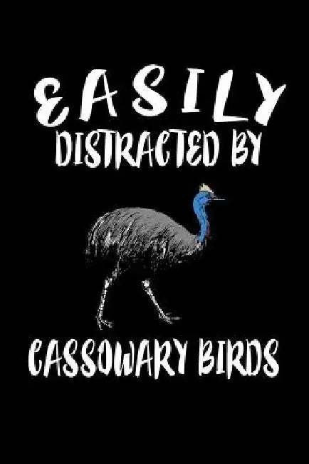 Easily Distracted By Cassowary Birds: Animal Nature Collection by Marko Marcus
