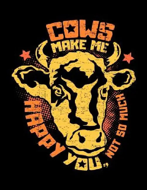Cows make me happy You, not so much: A4 liniertes Notizbuchmit einer Kuh für einen Landwirt, Milchbauer oder Rinderzüchter in der Landwirtschaft als G by Landwirt Notizbucher