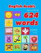 English - Arabic Bilingual First Top 624 Words Educational Activity Book for Kids: Easy vocabulary by Owens, Penny