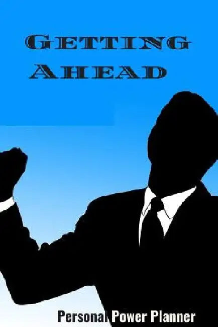 Getting Ahead by Hidden Valley Press