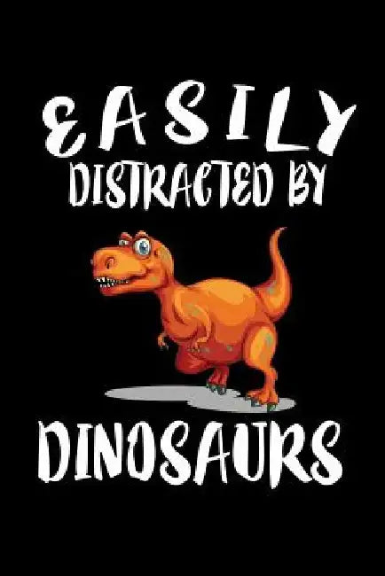 Easily Distracted By Dinosaurs: Animal Nature Collection by Marko Marcus
