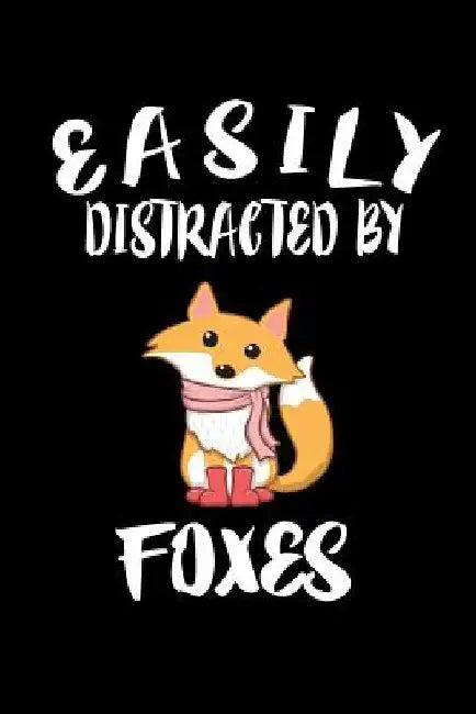 Easily Distracted By Foxes: Animal Nature Collection by Marko Marcus