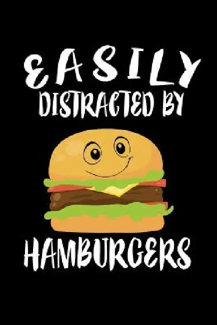 Easily Distracted By Hamburgers: Animal Nature Collection by Marko Marcus