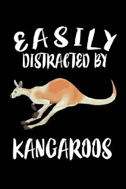 Easily Distracted By Kangaroos: Animal Nature Collection by Marko Marcus