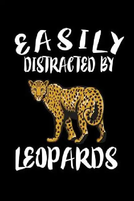 Easily Distracted By Leopards: Animal Nature Collection by Marko Marcus