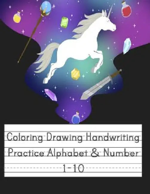 Coloring Drawing Handwriting Practice Alphabet & Number: Workbook For Preschoolers Pre K, Kindergarten and Kids Ages 3-5 Drawing And Writing With Cute by Happy School Journal