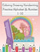 Coloring Drawing Handwriting Practice Alphabet & Number: Workbook For Preschoolers Pre K, Kindergarten and Kids Ages 3-5 Drawing And Writing With Cute by Happy School Journal