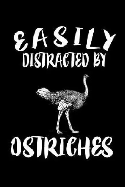 Easily Distracted By Ostriches: Animal Nature Collection by Marko Marcus