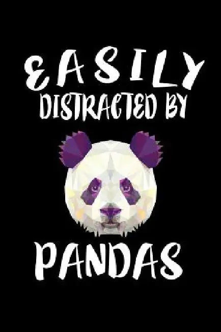 Easily Distracted By Pandas: Animal Nature Collection by Marko Marcus