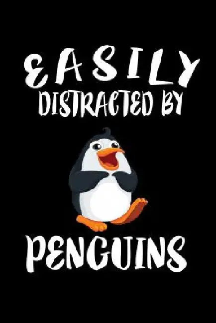 Easily Distracted By Penguins: Animal Nature Collection by Marko Marcus
