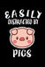 Easily Distracted By Pigs: Animal Nature Collection by Marko Marcus