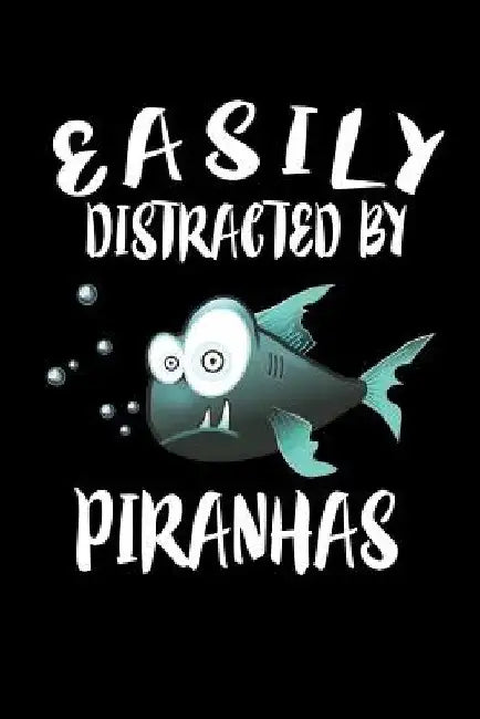 Easily Distracted By Piranhas: Animal Nature Collection by Marko Marcus