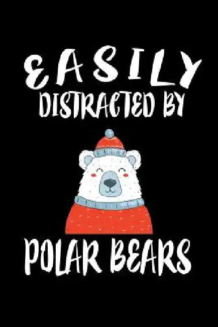 Easily Distracted By Polar Bears: Animal Nature Collection by Marko Marcus