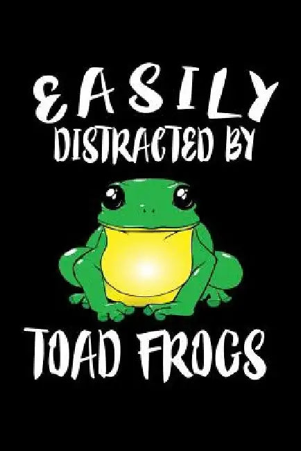 Easily Distracted By Toad Frogs: Animal Nature Collection by Marko Marcus