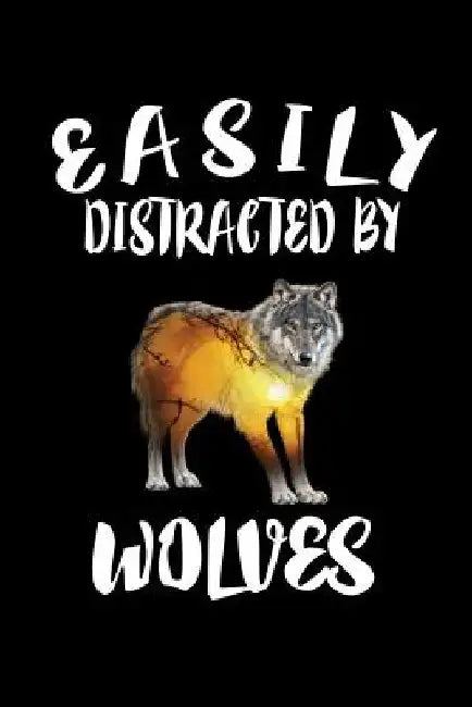 Easily Distracted By Wolves: Animal Nature Collection by Marko Marcus