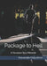 Package to Hell: A Russian Spy Mission by Alexander Polyukhov
