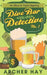 Dive Bar Detective: An "Olive or Twist" Mystery by Archer Hay