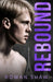 Rebound by Rowan Shaw