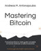 Mastering Bitcoin: Traduzione italiana della guida completa al mondo di bitcoin e della blockchain by Masutti, Riccardo