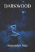 Darkwood by September May