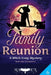 Family Reunion: A Witch Cozy Mystery by Raven Snow