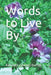 Words to Live By by Kenneth Edward Barnes