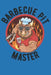 Barbecue Pit Master: Keep your secret smoking and grilling recipes close to the vest by Barbecued to Perfection