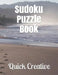 Sudoku Puzzle Book: Fun Beach Edition featuring 300 Sudoku Puzzles and Answers by Quick Creative