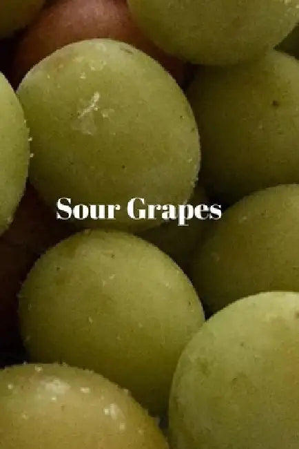 Sour Grapes by Lisa Bird