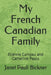 My French Canadian Family: Etienne Campau and Catherine Paulo by Janet Pauli Bickner